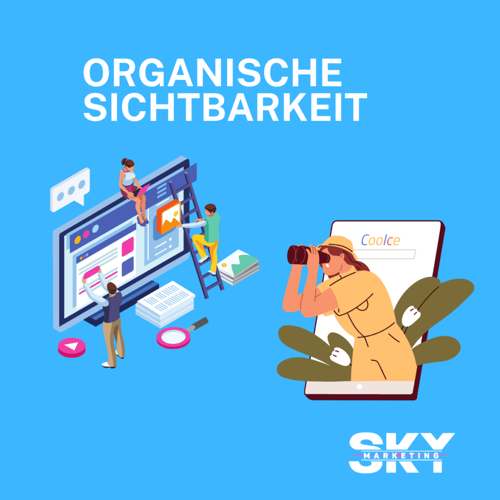 Organische Sichtbarkeit